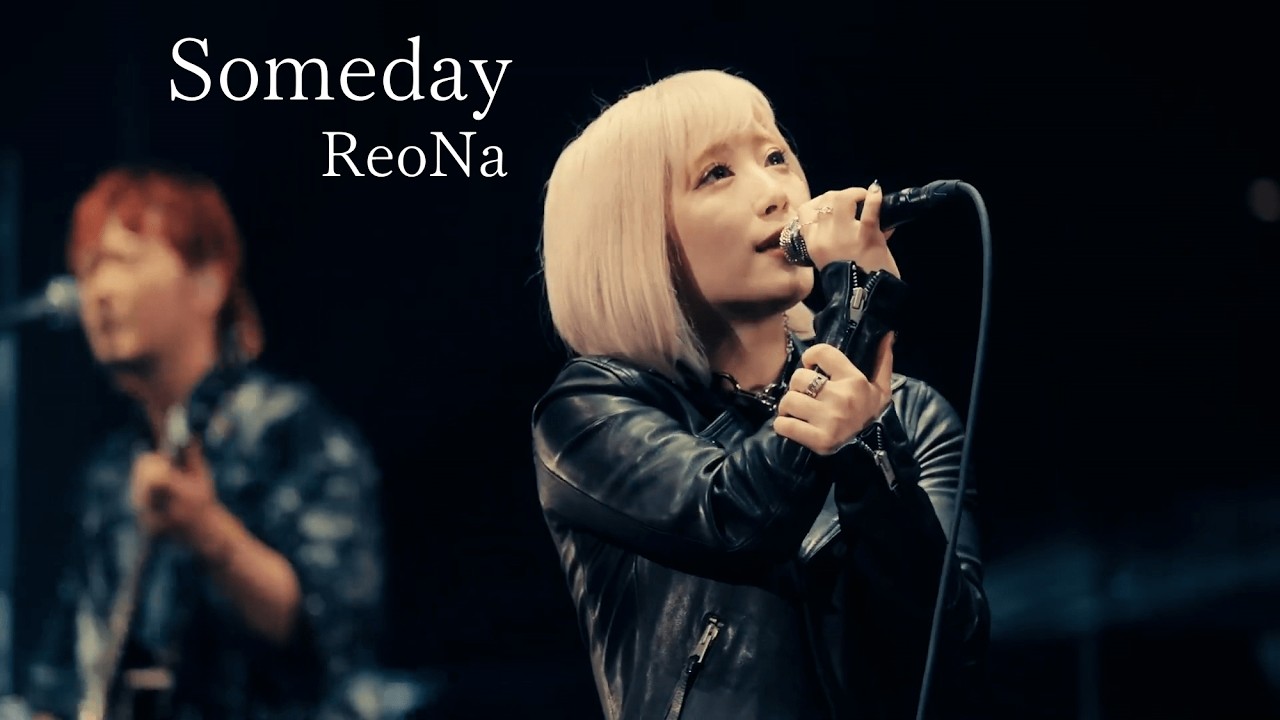 ReoNa - Someday (中日字幕)