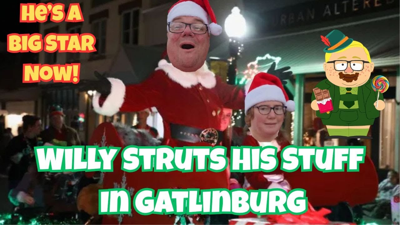 Willy the Big Star STRUTS the Gatlinburg Strip | Augustus Gloopy-Woo Debut | Momma&rsquo;s Crockpot Turkey