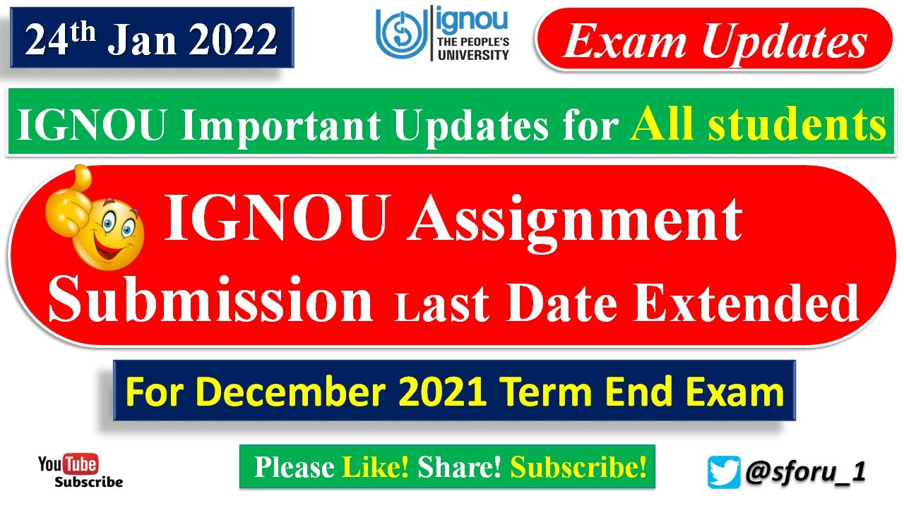 IGNOU Assignment Submission for December 2021 Last Date Extended || A Must Watch For All Students
