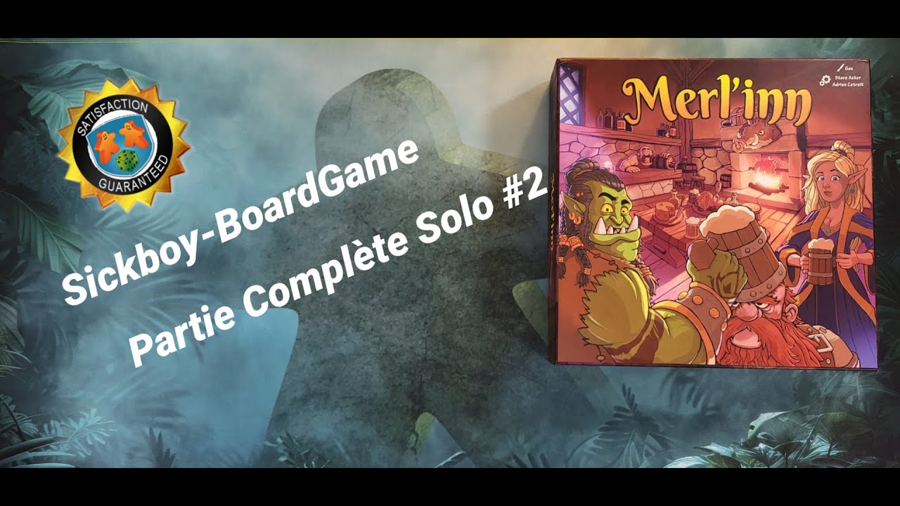 Sickboy-BoardGame : Merl'inn (VF) - La partie Solo #2