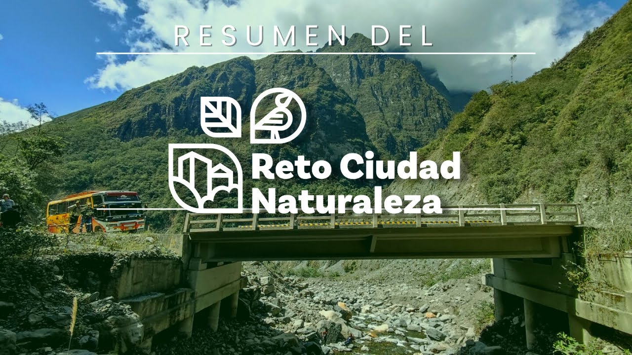 Resumen Reto Ciudad Naturaleza 2023