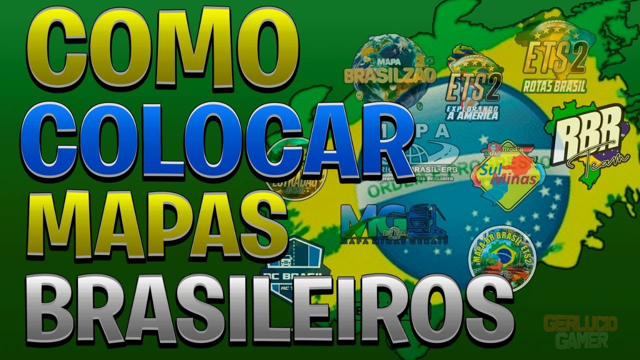 COMO COLOCAR MAPAS BRASILEIROS EM 2025 NO Euro Truck Simulator 2 1.53