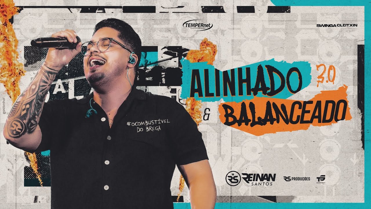 REINAN SANTOS - ALINHADO E BALANCEADO 3.0 