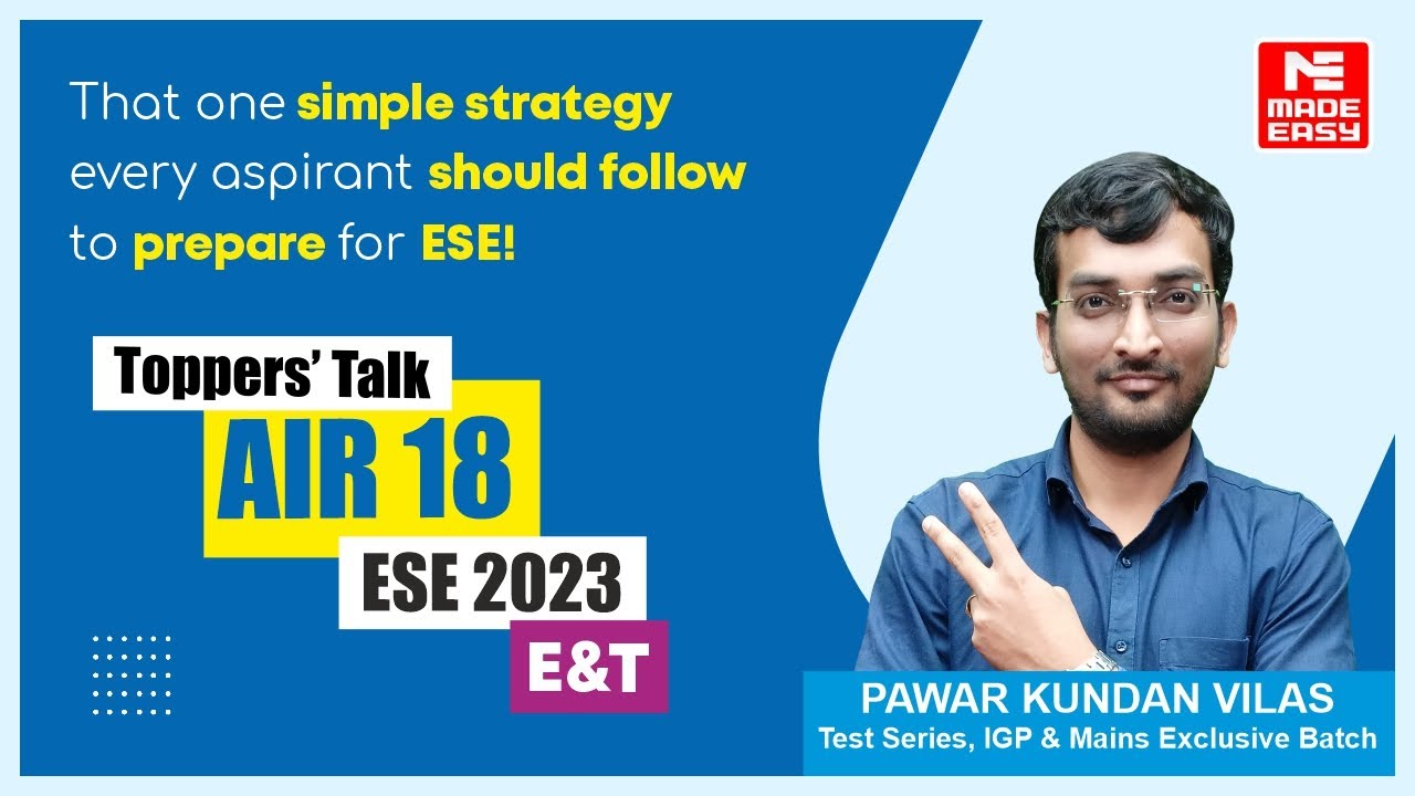 UPSC ESE 2023 | E&T | AIR-18 | Pawar Kundan Vilas | Toppers' Talk | MADE EASY