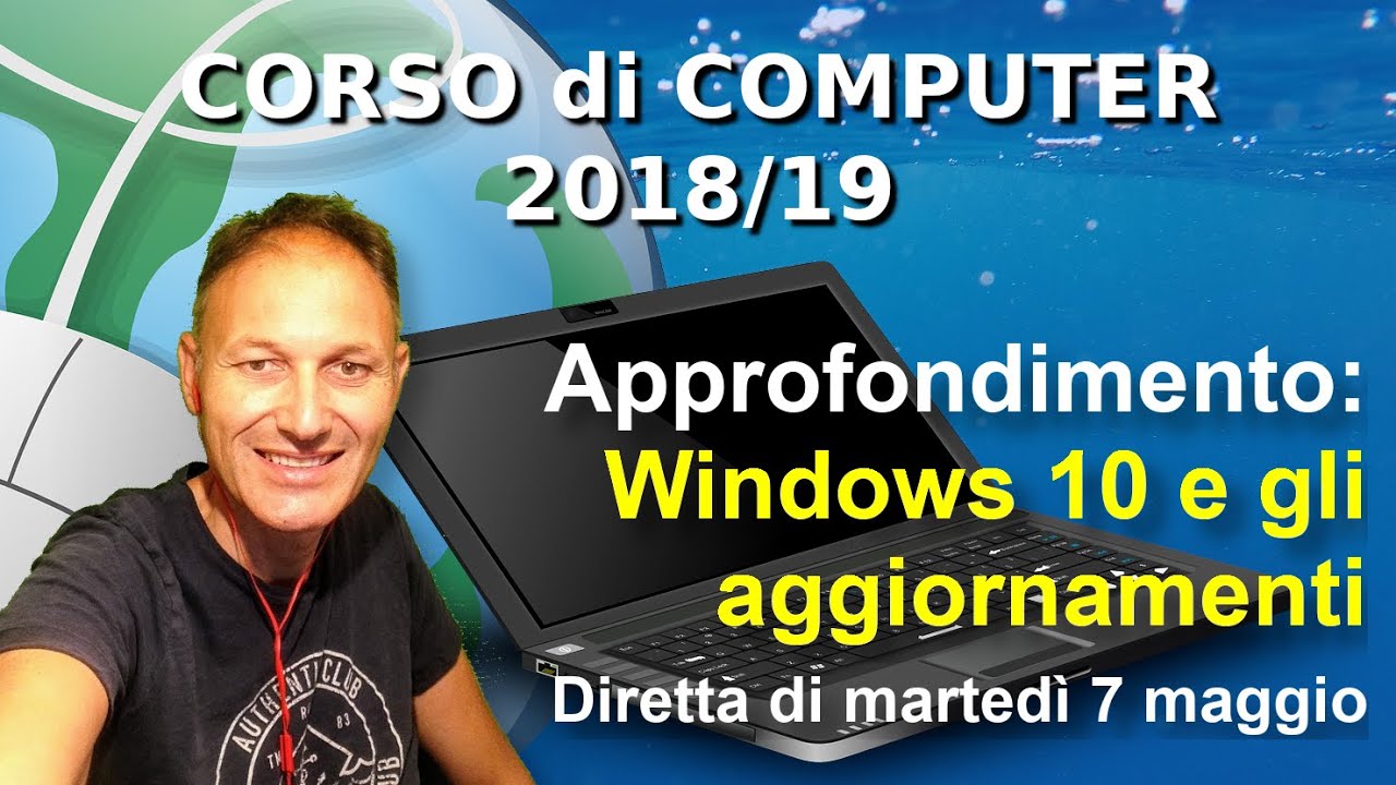 Approfondimento aggiornamenti di Windows 10 | Corso computer | Daniele Castelletti | Ass Maggiolina