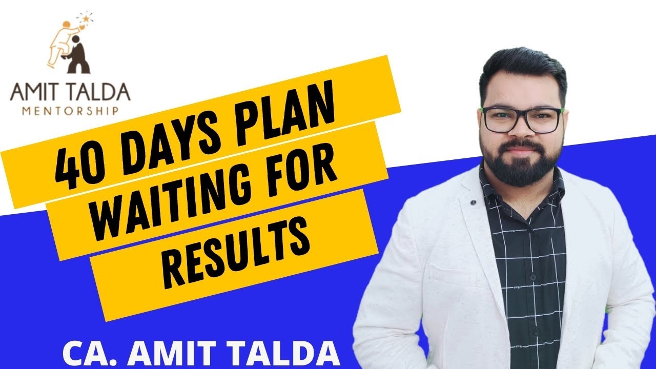 40 DAYS PLAN FOR WAITING FOR RESULT PERIOD | CS STUDENTS