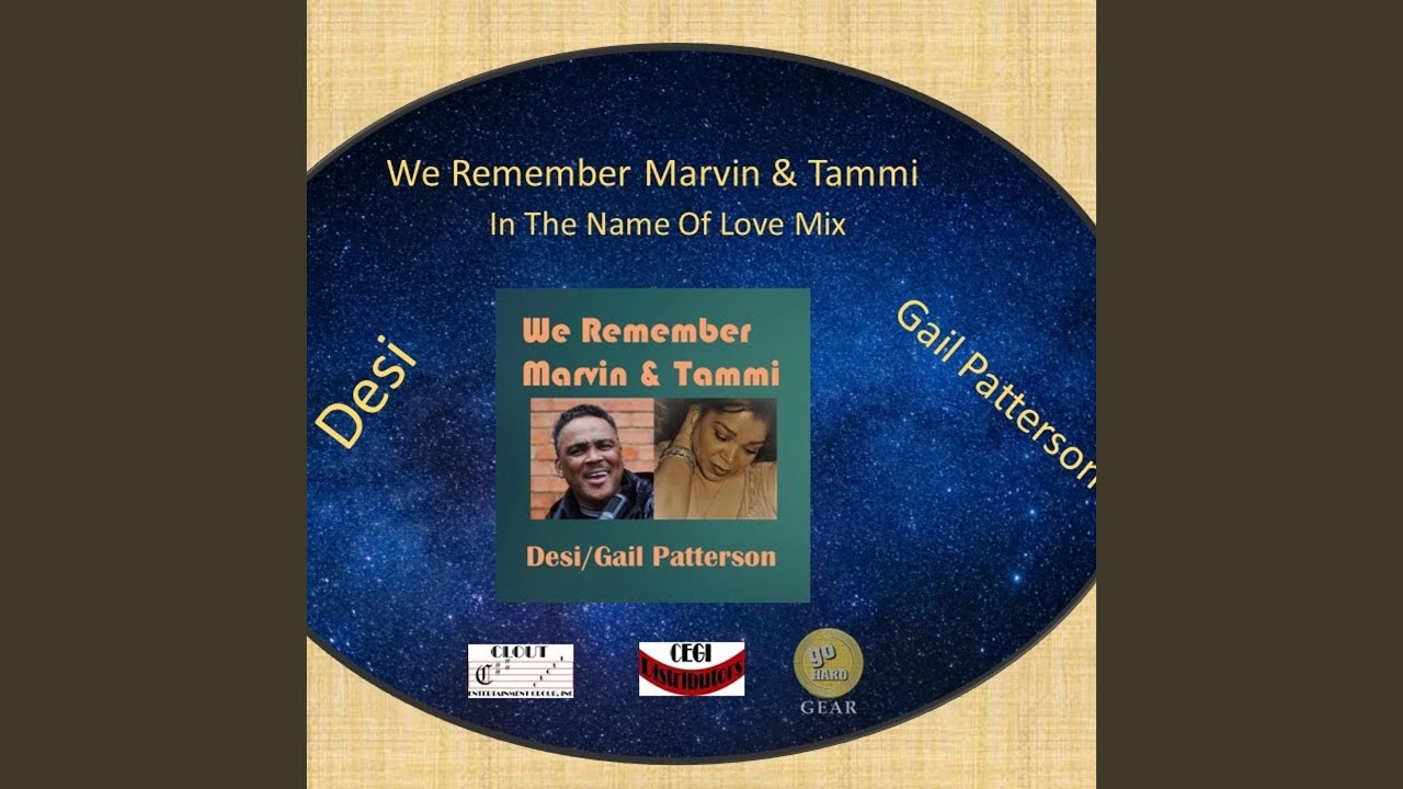 We Remember Marvin & Tammi (In the Name of Love Mix)
