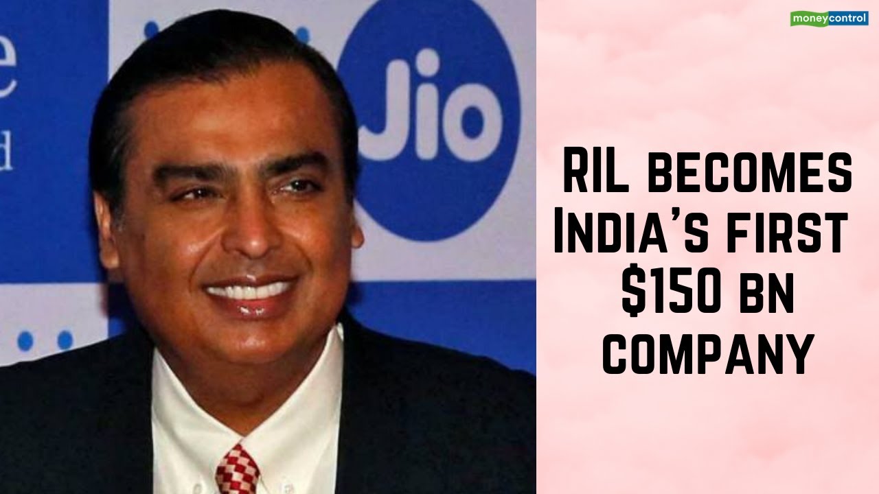 How RIL doubled investor wealth in 3 months to become India's first $150 bn company?