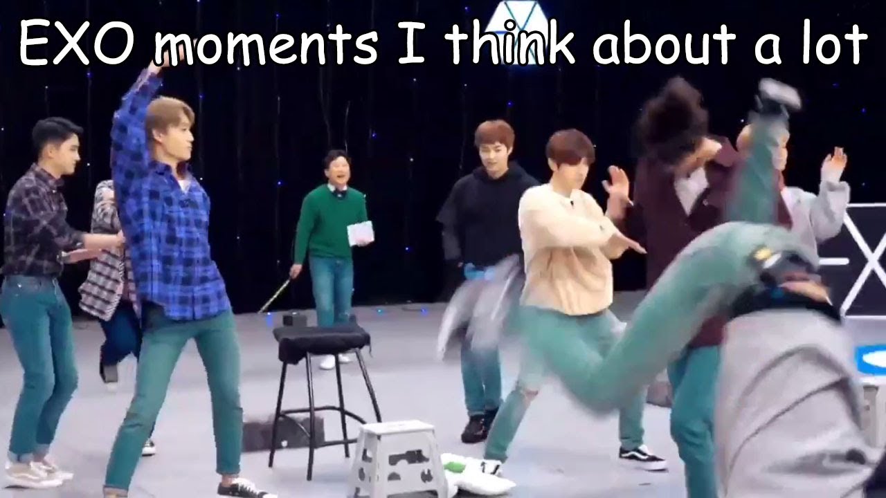 EXO moments I think about a lot