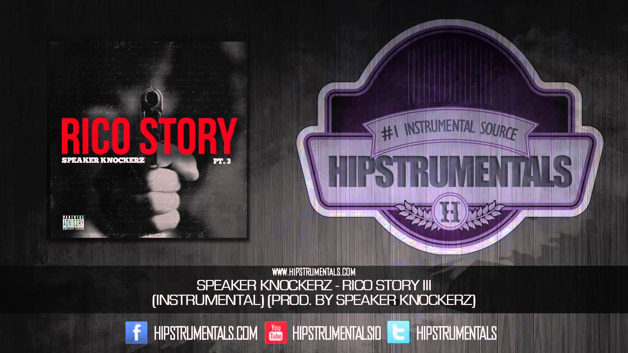 Speaker Knockerz - Rico Story (Part 3) [Instrumental] (Prod. By Speaker Knockerz) + DOWNLOAD LINK