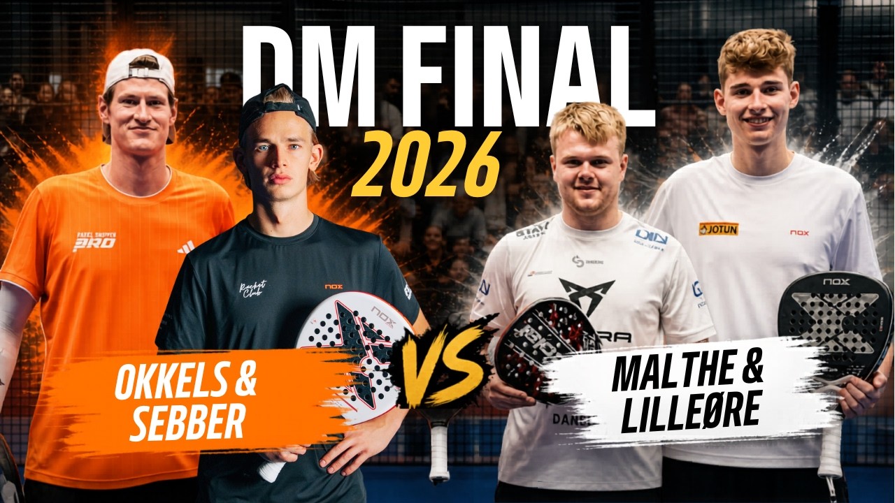 FINALEN VI ALLE H&Aring;BEDE P&Aring;! | Padel DM 2026 🇩🇰 | Okkels & Sebber vs Malthe & Lille&oslash;re | Highlights