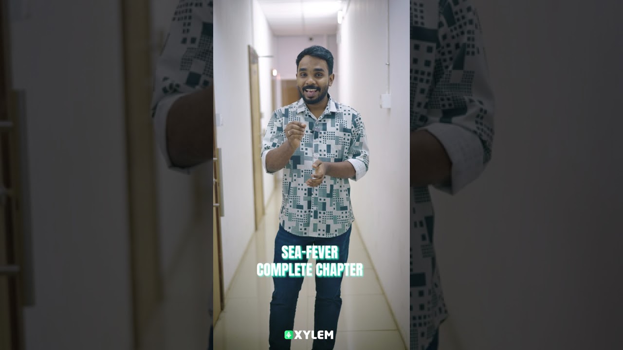 SEA-FEVER : Complete Chapter പഠിക്കാം ഒറ്റ ലൈവിൽ !! | Xylem Class 9