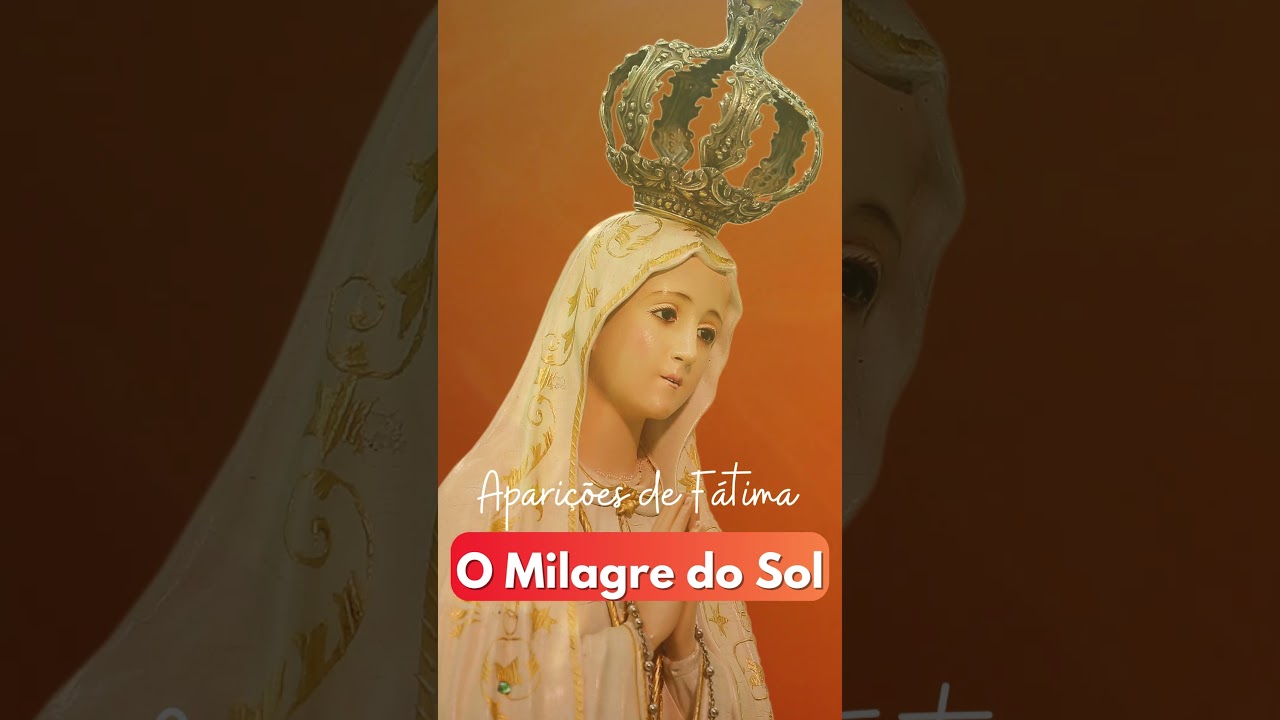 O Milagre do Sol | Apari&ccedil;&otilde;es de F&aacute;tima   #oracoesmilagrosas #fe #momentocomdeus  #nossasenhora