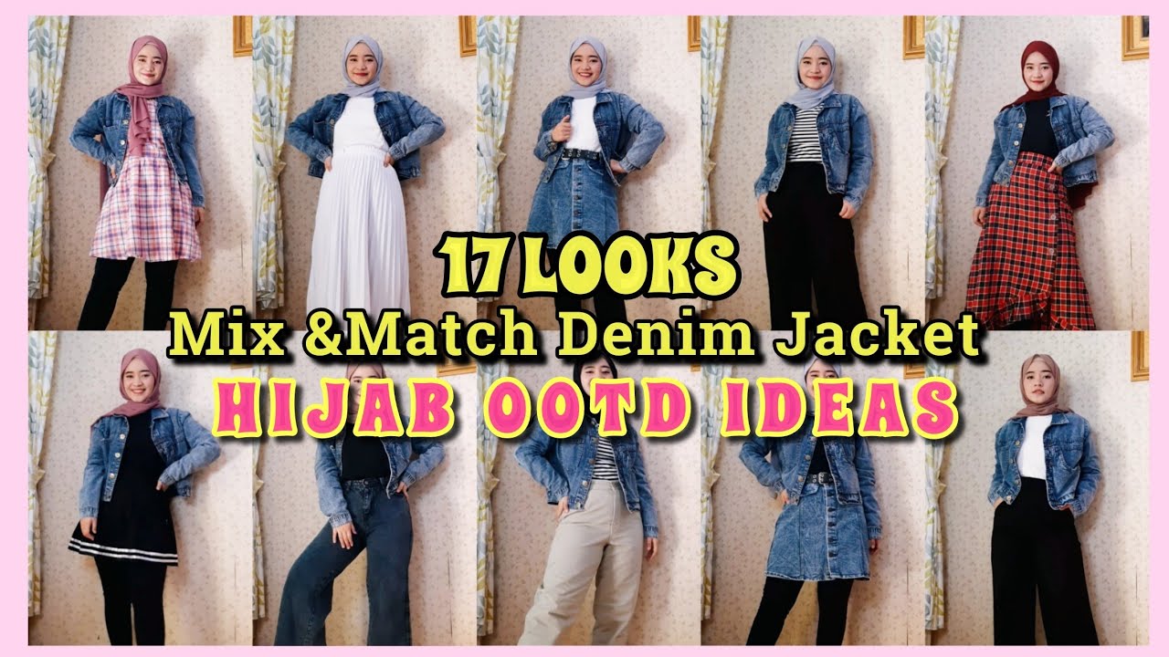 MIX & MATCH DENIM JACKET | 17 LOOKS HIJAB OOTD IDEAS | how to style denim jeans jacket