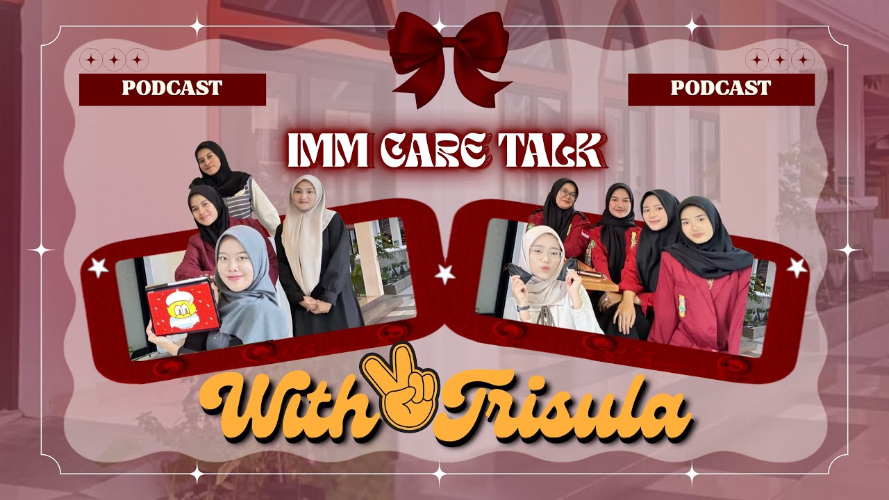 IMM Care Talk Episode 2: Masuk IMM itu wort it ga sih?