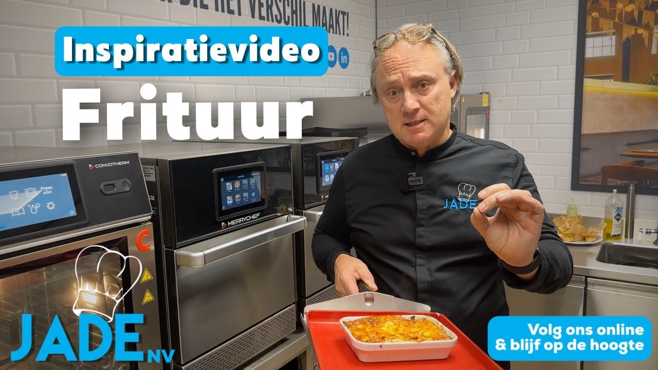 Inspiratievideo Frituur | Merrychef | Jade nv