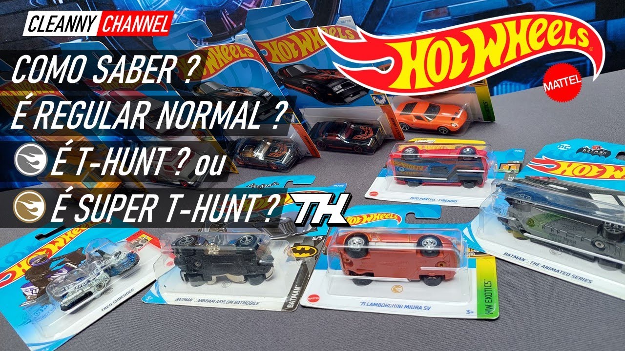 HOT WHEELS COMO SABER SE É SUPER T-HUNT, T-HUNT ou NORMAL [PT-BR] Cleanny channel 1612