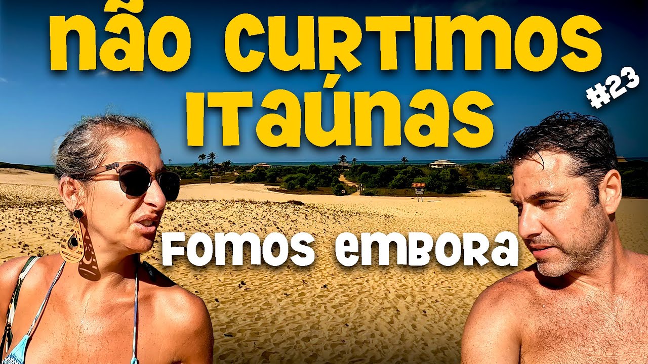 NÃO CURTIMOS ITAÚNAS e fomos pra um WILD CAMPING na PRAIA DO COQUEIRAL de Motorhome | VanTrip VL23