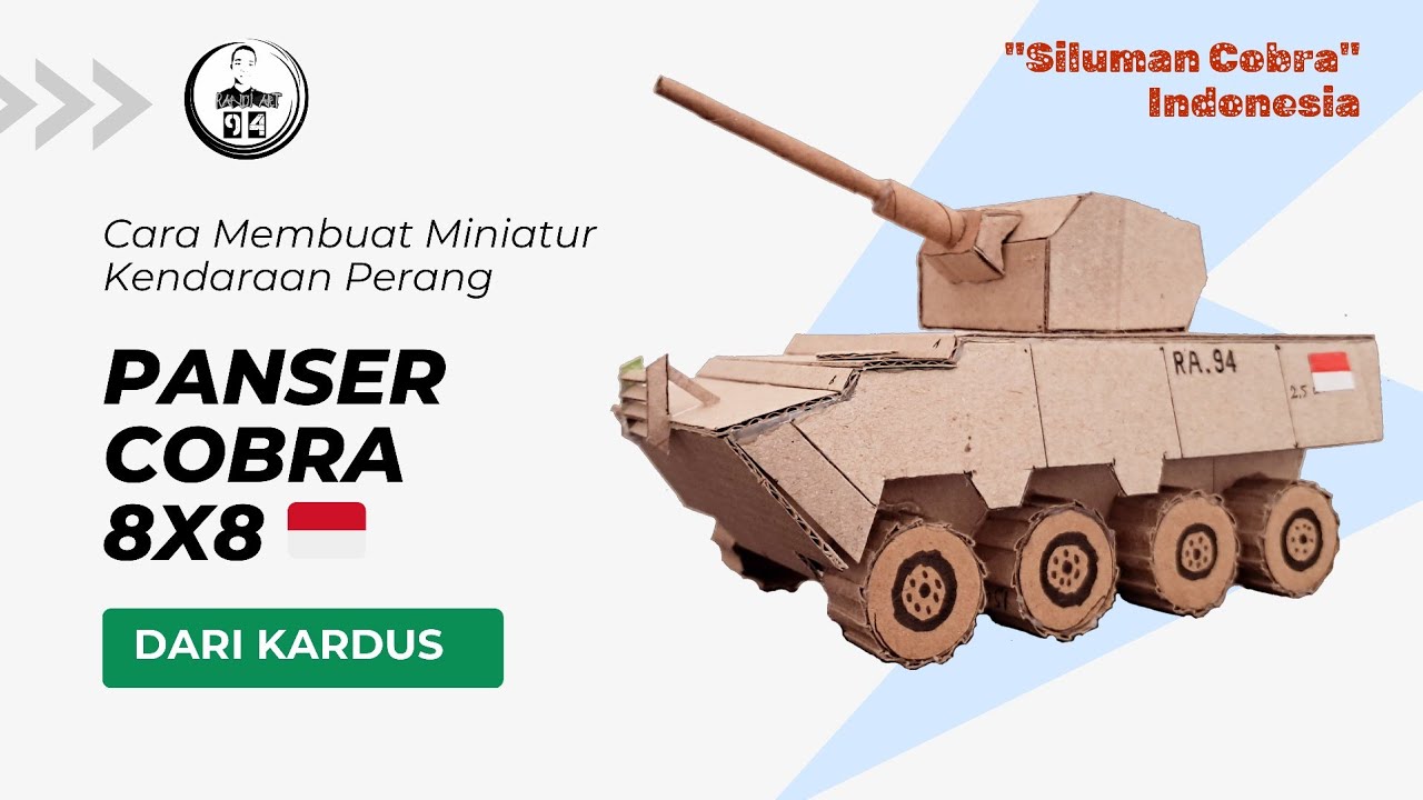 Cara Membuat Miniatur Kendaraan Perang || Miniatur Panser Cobra 8x8 dari Kardus
