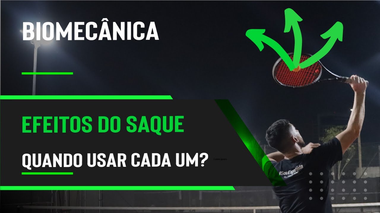 Quando usar os EFEITOS do SAQUE? CHAPADO | SLICE | KICK