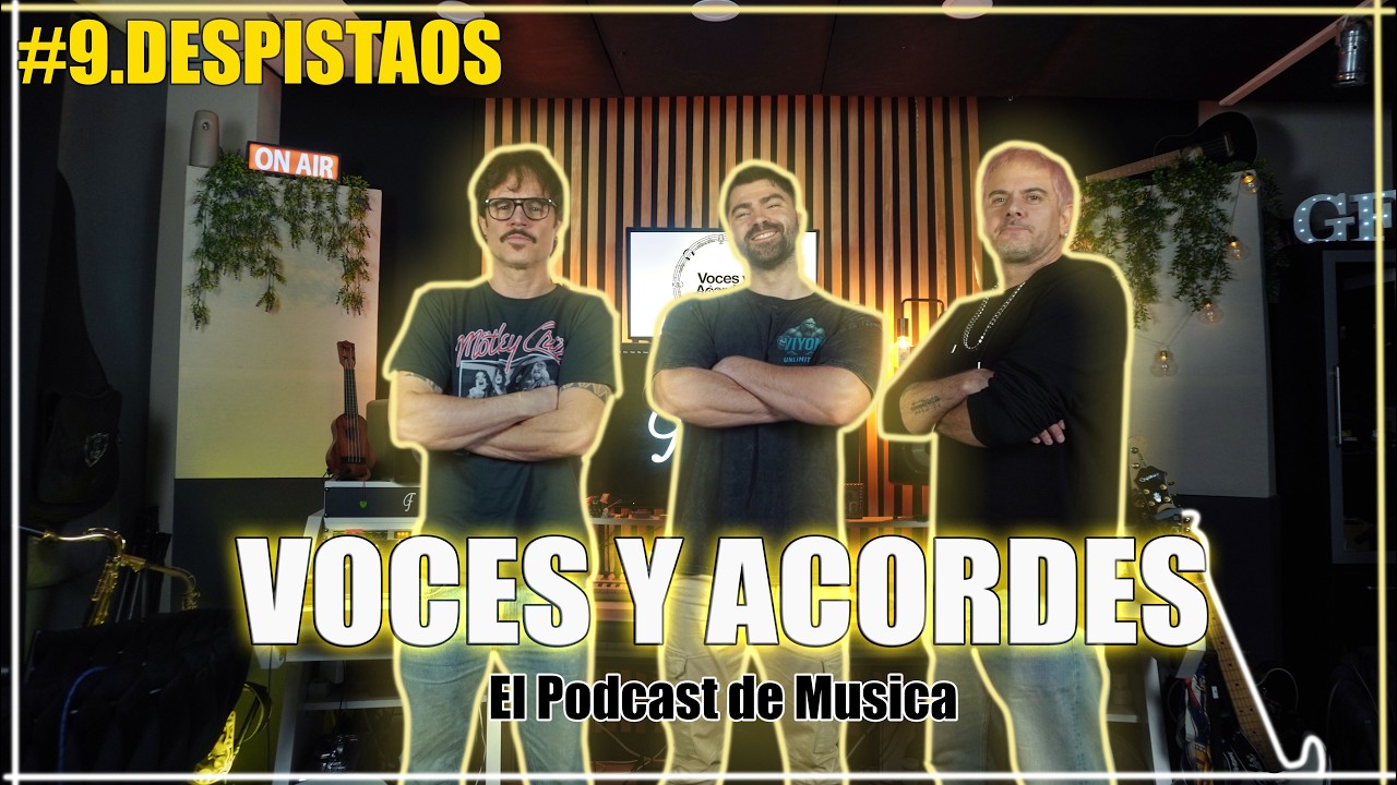 #9.VOCES Y ACORDES | DESPISTAOS