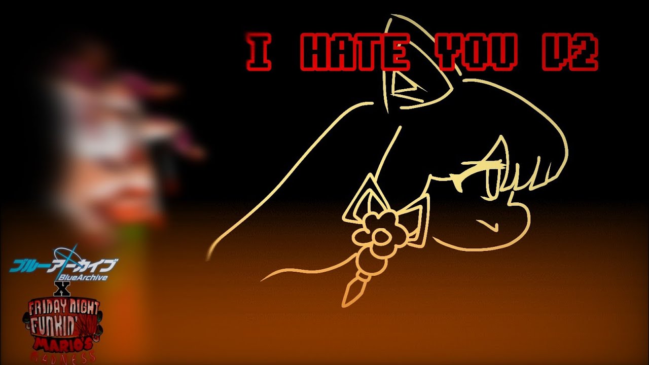 FNF Wakamo Vs. Luigi Pt 2 | I HATE YOU V2 Cover | Blue Archive X Mario Madness | Friday Night Funkin