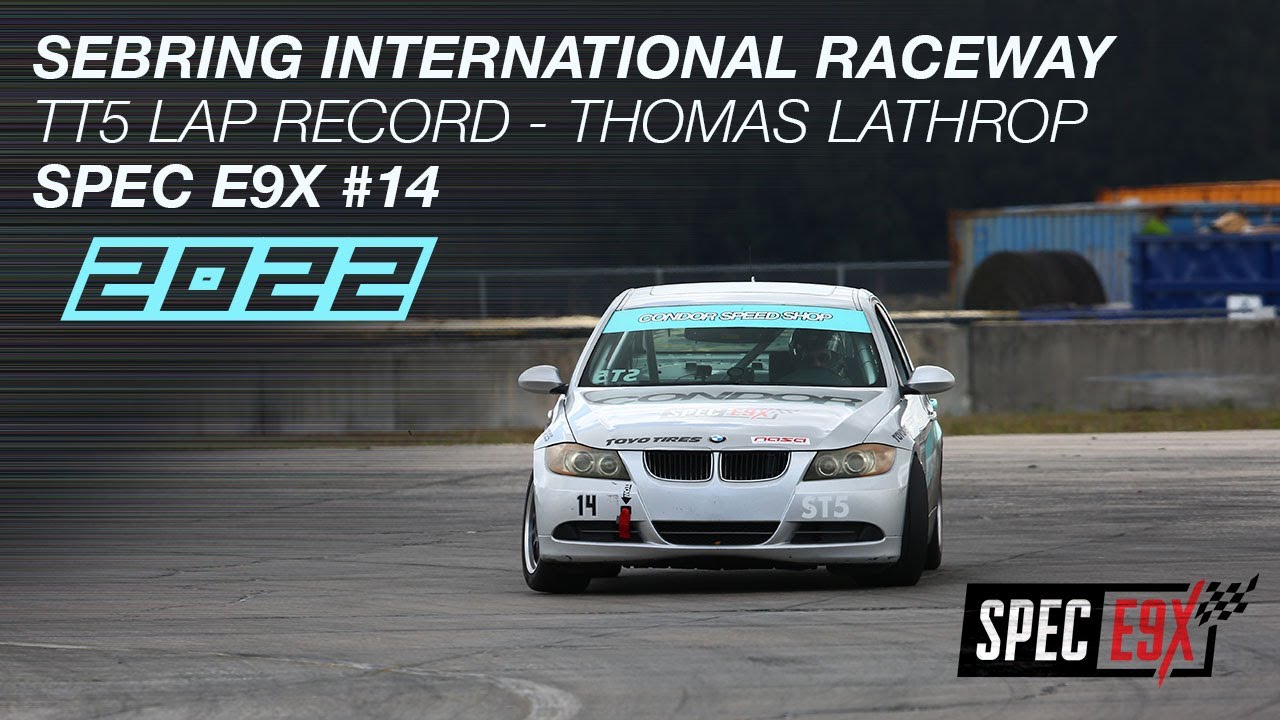 TT5 Lap Record at Sebring International Raceway  - 2006 BMW 330i 6 speed SpecE9x