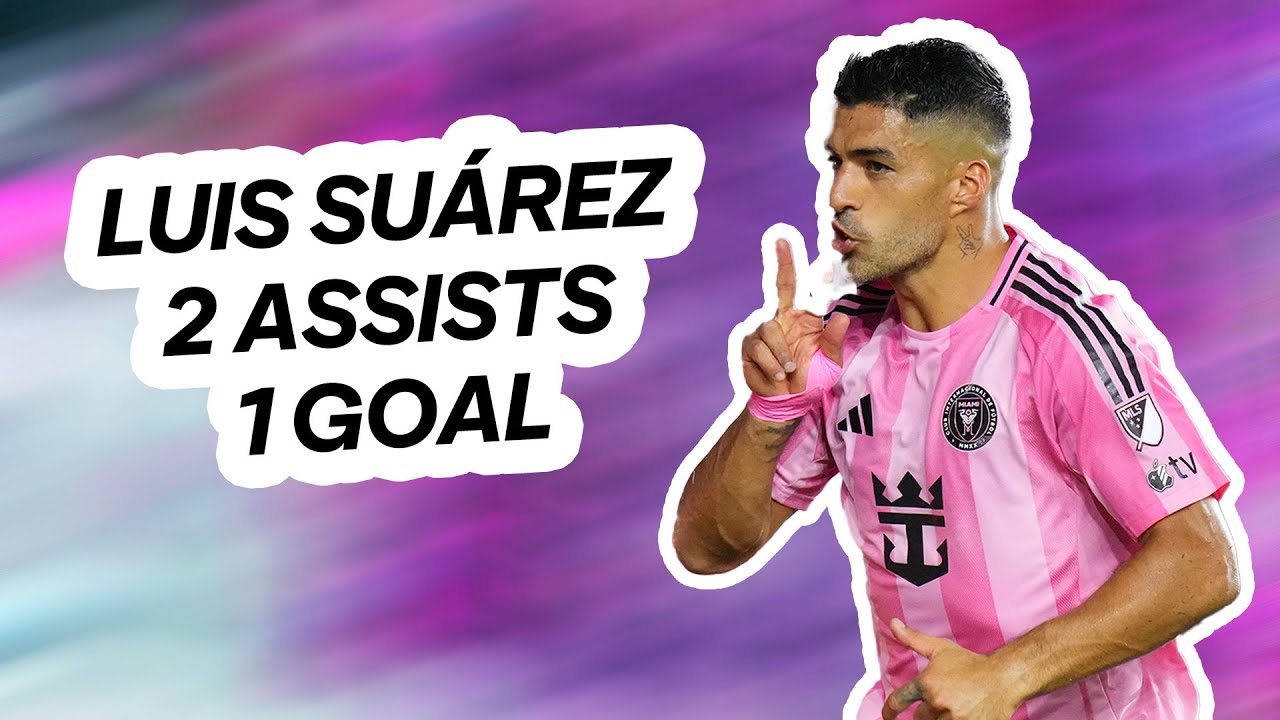Luis Su&aacute;rez 2 ASSISTS 1 GOAL Leads Inter Miami to Leagues Cup Quarterfinals!