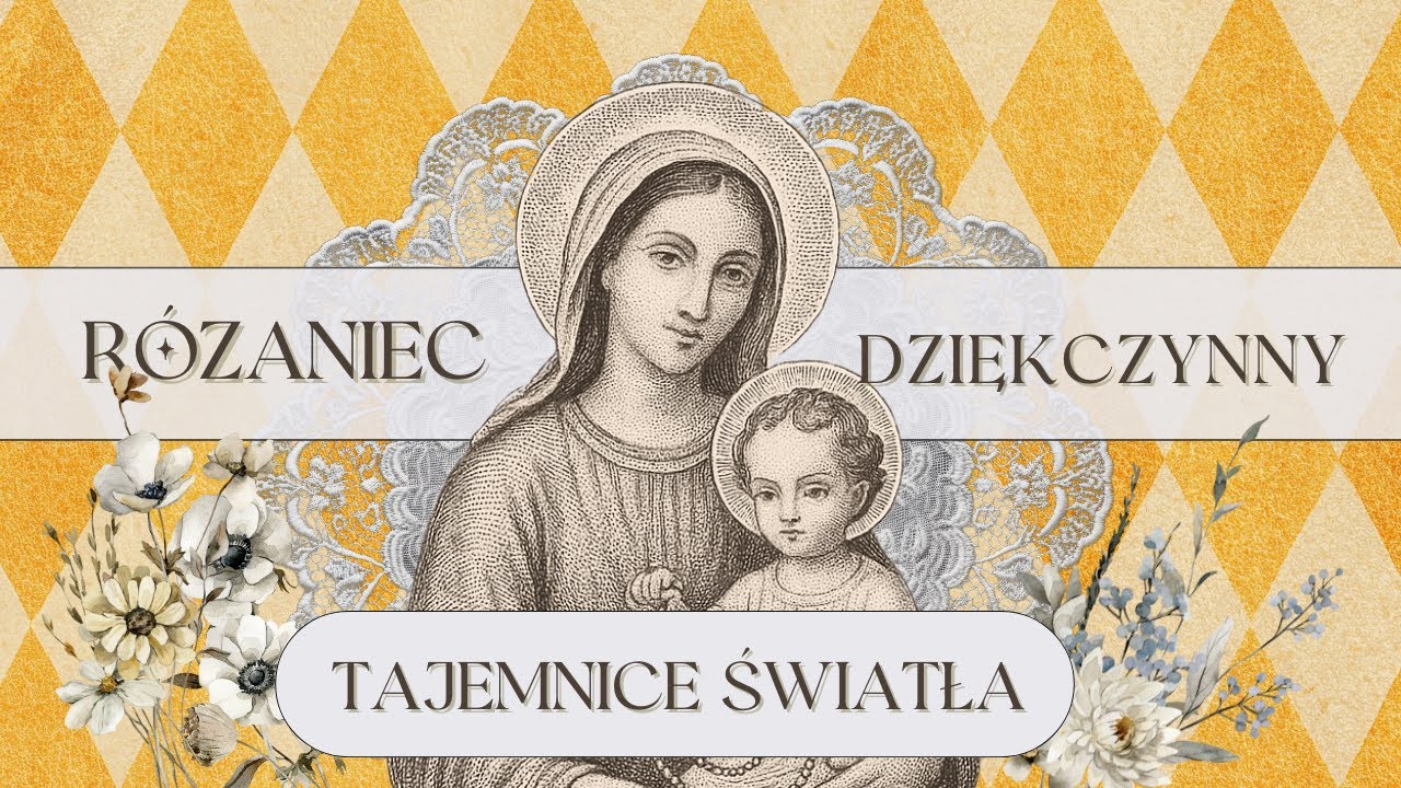 Różaniec dziękczynny II Tajemnice światła