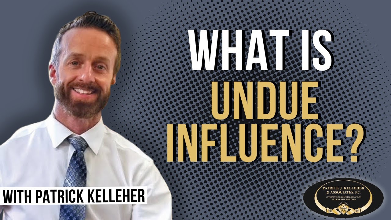 What is Undue Influence? 🤔