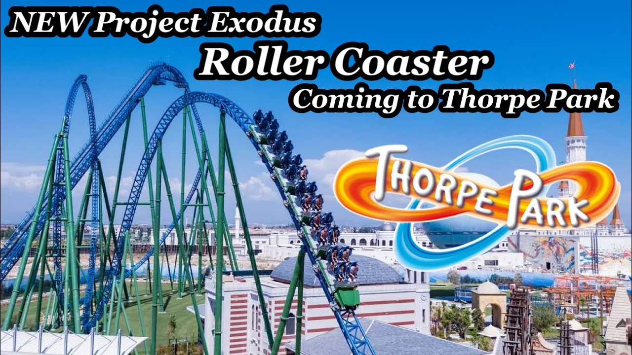 What is Project Exodus? HUGE Mack Roller Coaster at Thorpe Park in 2023!!