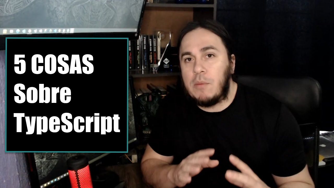 5 COSAS que me Hubiera Gustado SABER cuando comencé a PROGRAMAR en TypeScript
