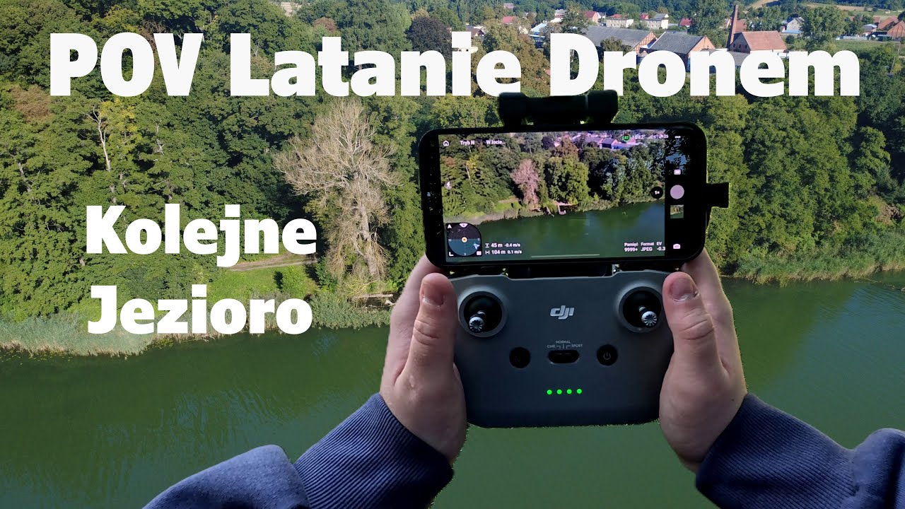 POV Latanie Dronem - Kolejne jezioro