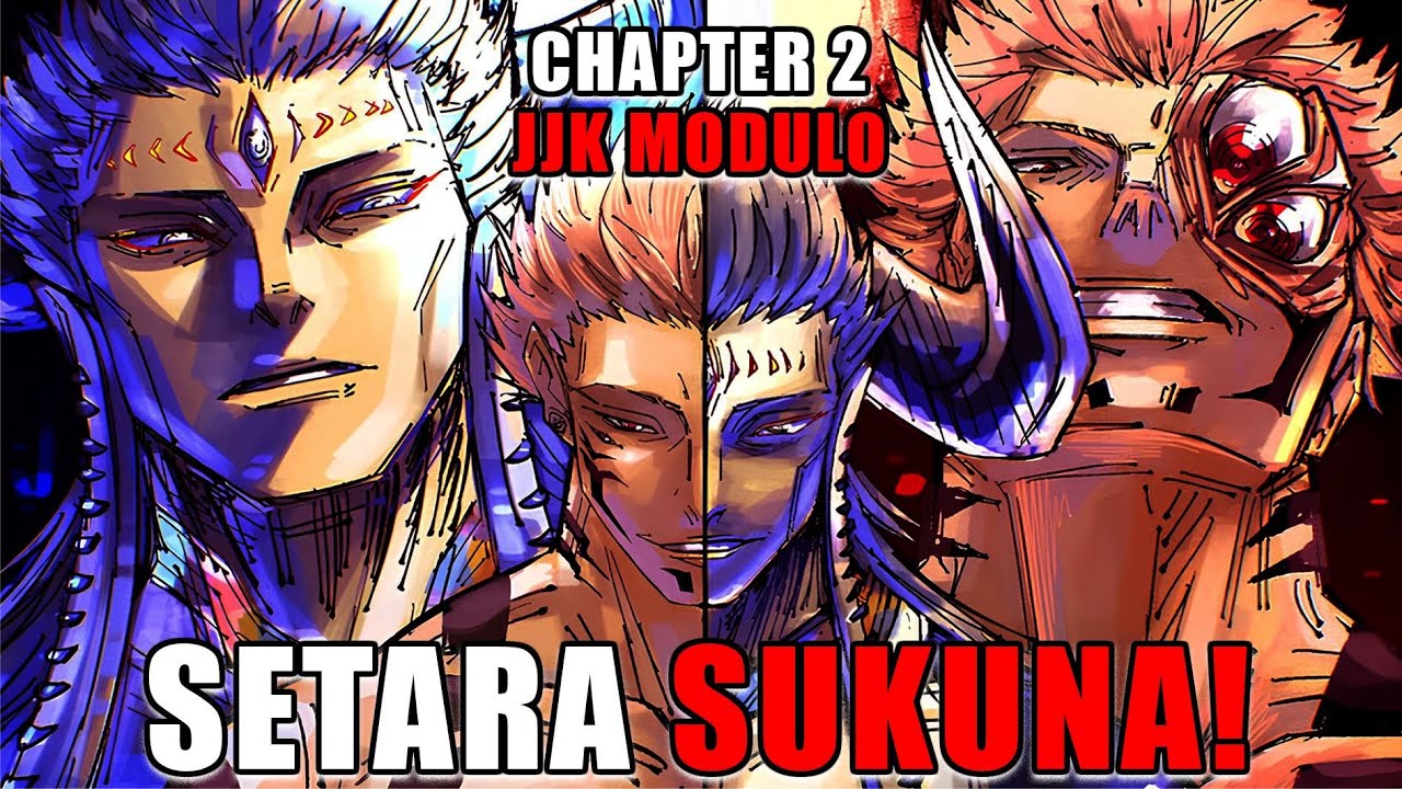 Chapter 2 Jujutsu Kaisen Modulo - Munculnya Sang Raja Simurian Yang Setara Dengan Ryomen Sukuna!