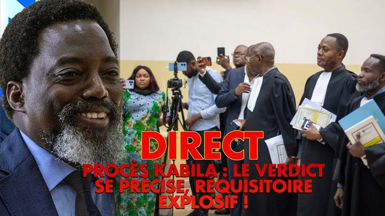 DIRECT PROCÈS KABILA : LE VERDICT SE PRÉCISE, RÉQUISITOIRE EXPLOSIF !