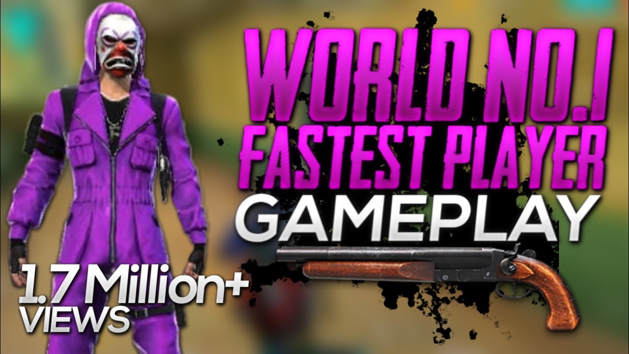Free fire world no 1 fastest player | world no 1 FASTEST player in free fire