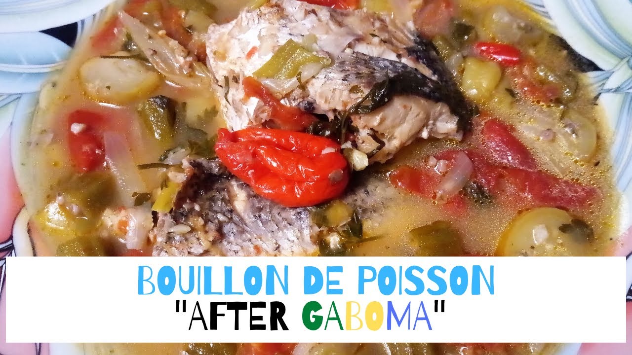 Cuisine gabonaise🇬🇦 - Bouillon ‘´After Gaboma ‘´