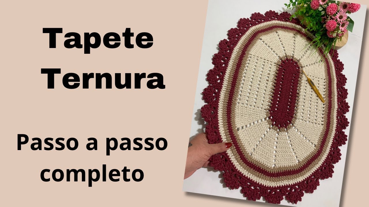 TAPETE TERNURA - PASSO A PASSO DE CROCHÊ - TAPETE DE CROCHÊ - ECONÔMICO-FÁCIL E RÁPIDO DE FAZER