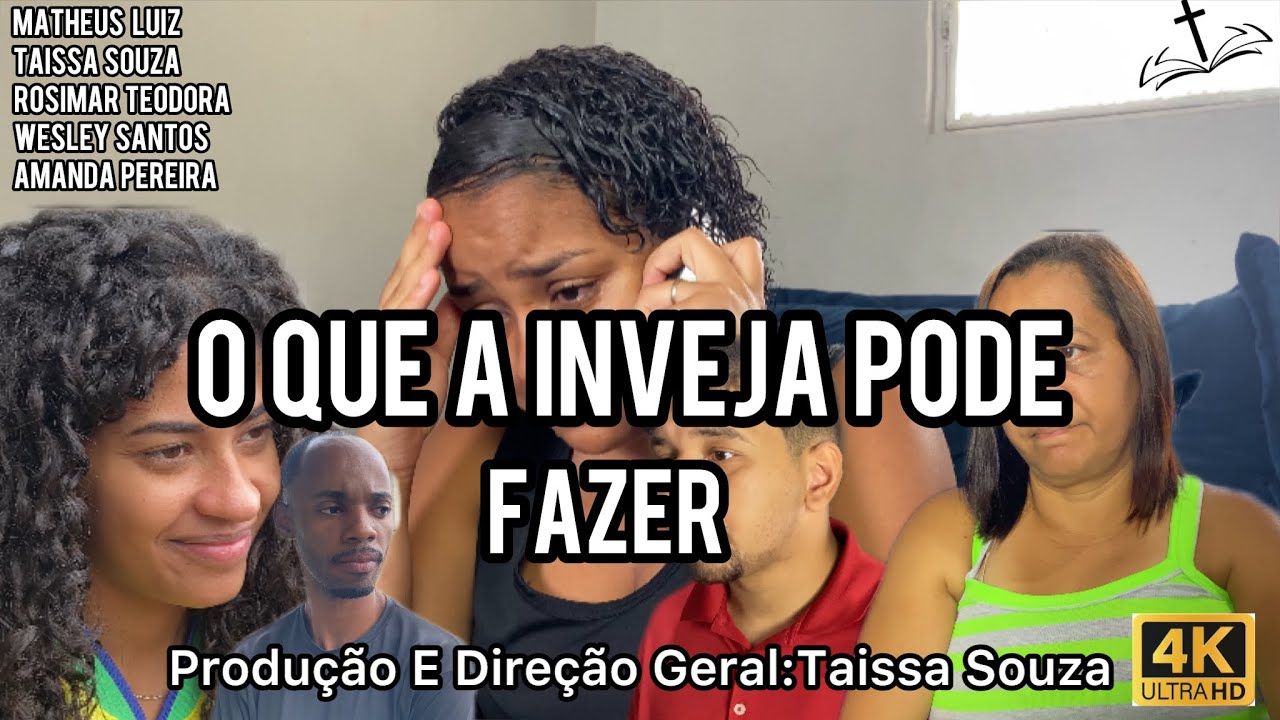 Oque a Inveja Pode Fazer!