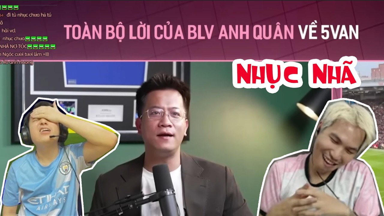 Sena lặng người khi xem BLV Anh Quân nói về 5Van