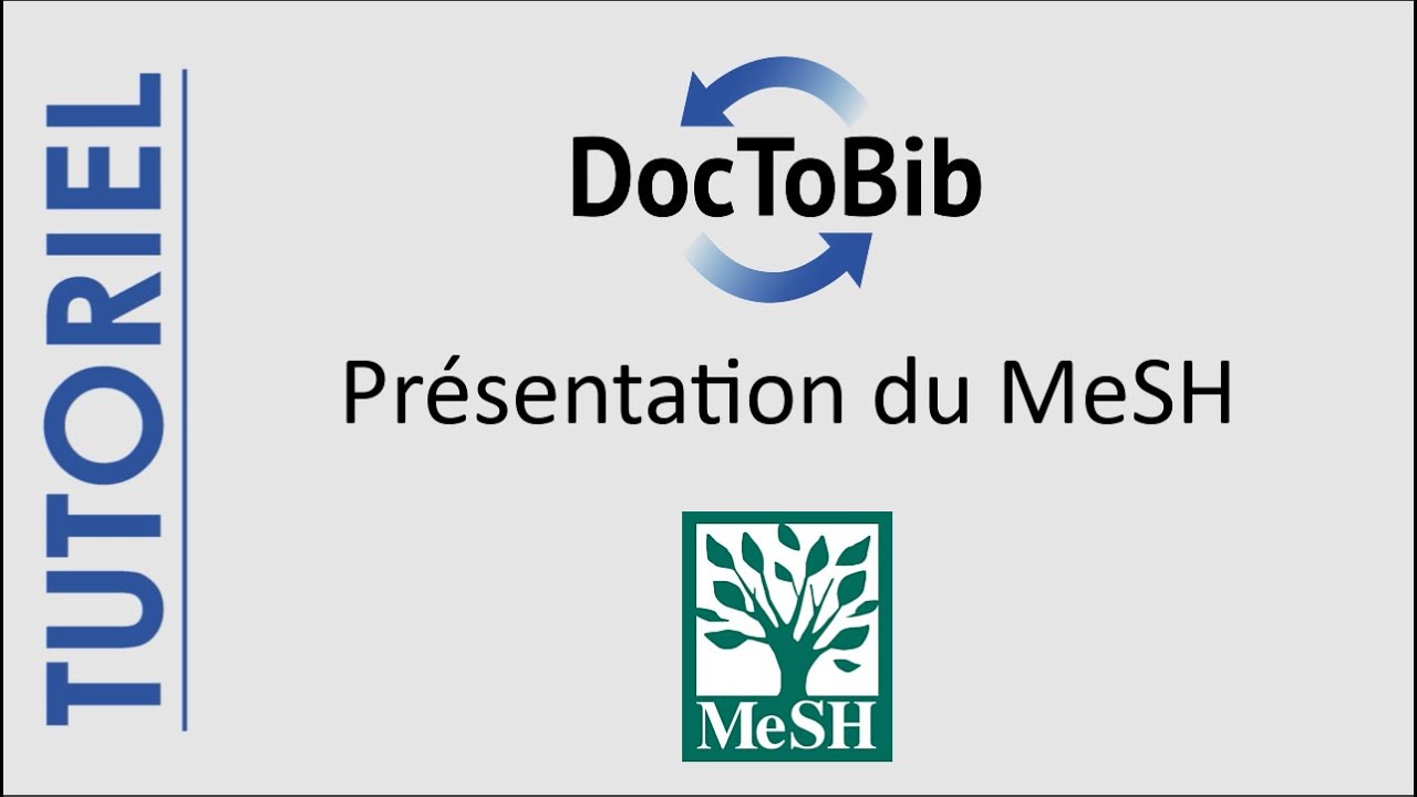 07 - Présentation du MeSH 1/4
