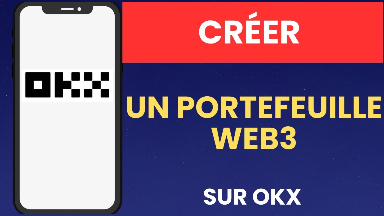 Comment cr&eacute;er un portefeuille Web3 sur OKX&nbsp;&ndash; &eacute;tape par &eacute;tape