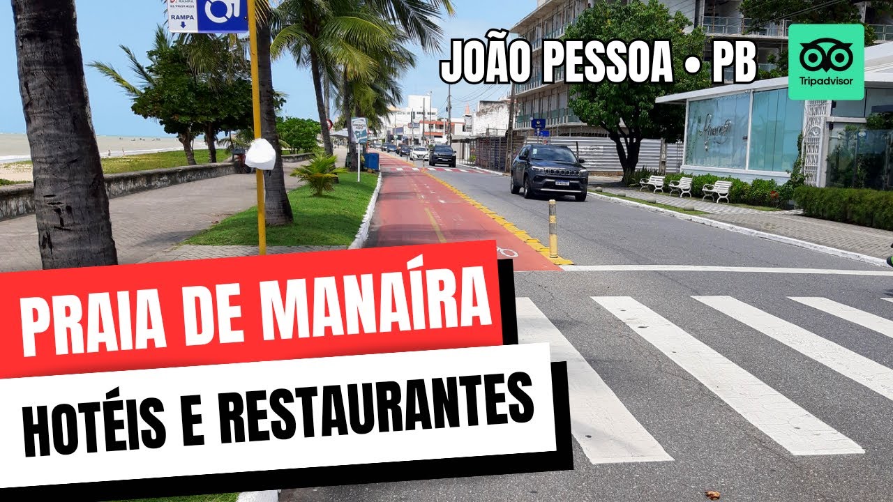 O QUE TEM NA ORLA DE MANAÍRA EM JOÃO PESSOA? Onde se hospedar e comer.