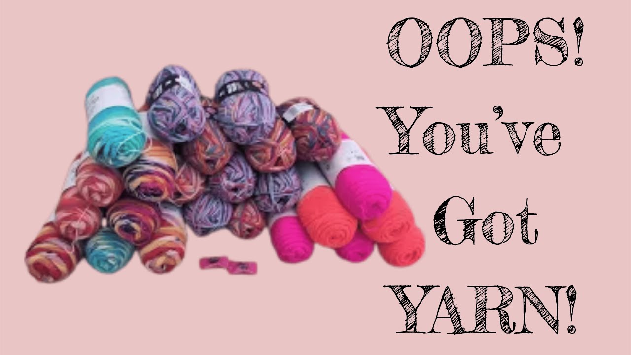 OOOOPS! I Brought More Yarn - My Accidental Yarn Haul - December 2024