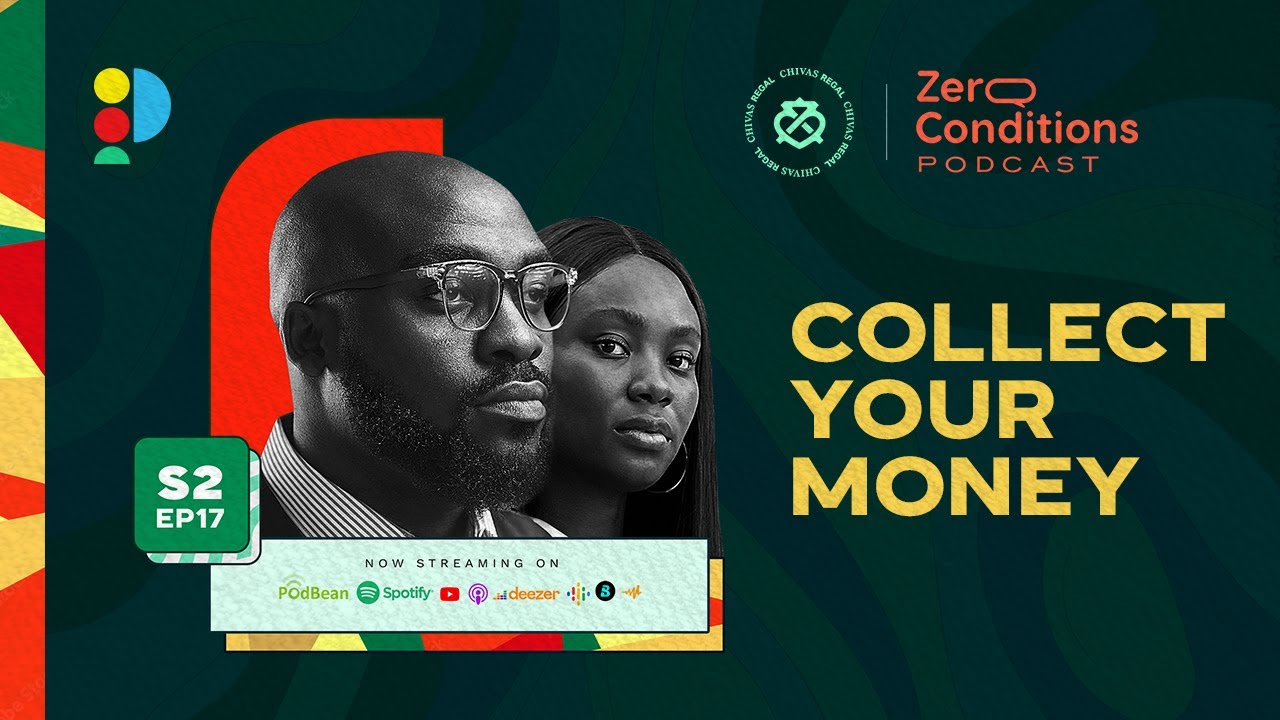 S2 EP 17: Collect Your Money | Zero Conditions Podcast