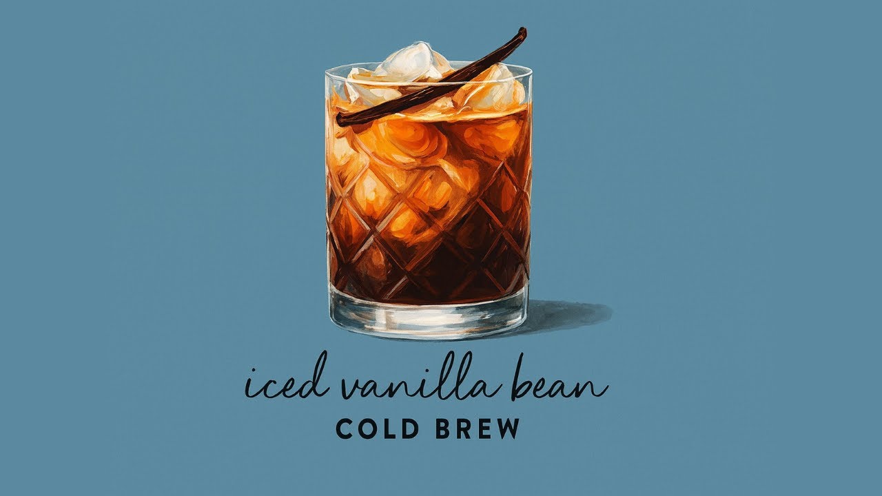 Iced Vanilla Cold Brew. 아이스 바닐라 콜드브루