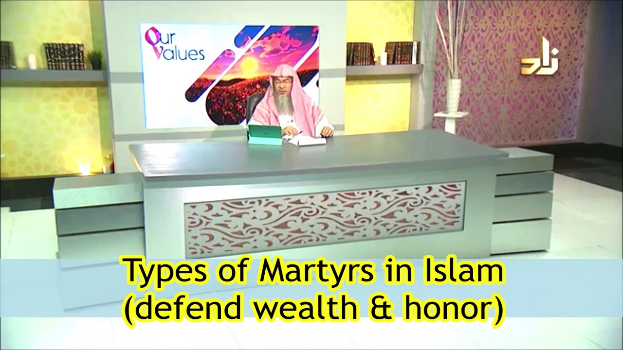 Types of Martyrs in Islam (defend wealth and honor) | Sheikh Assim Al Hakeem