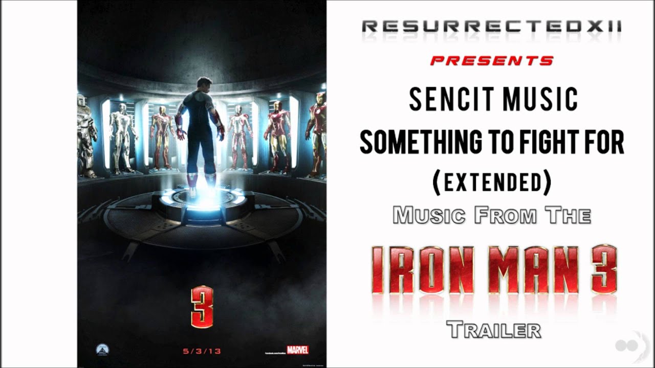 Iron Man 3 Trailer Music - Extended Version (Sencit Music - 