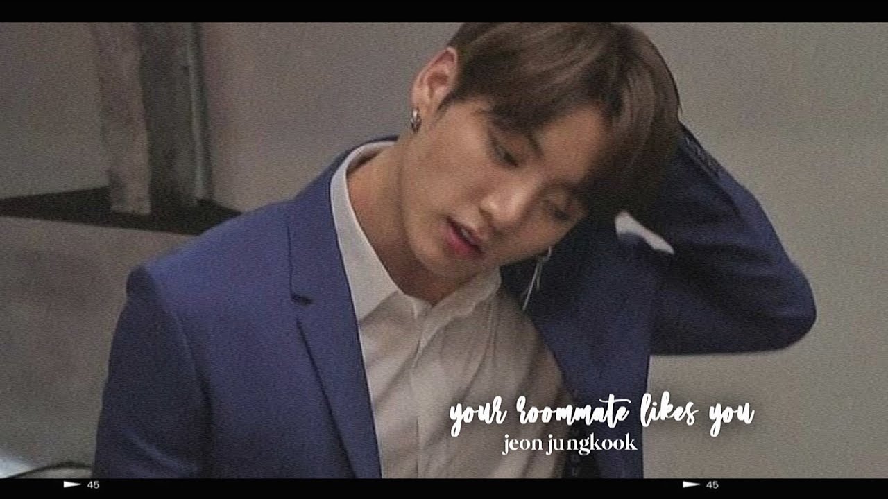 bts jungkook imagine; your roommate likes you