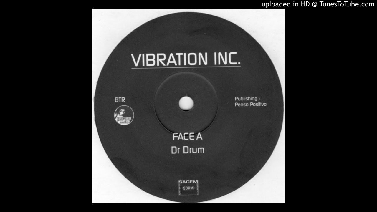 Vibration Inc - Dr drum